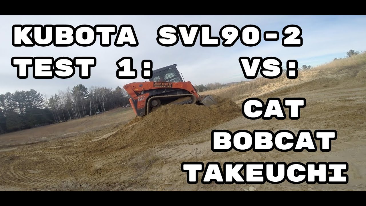 Test 1!  KUBOTA SVL90-2  How fast can it move 20 yards &  Overall review