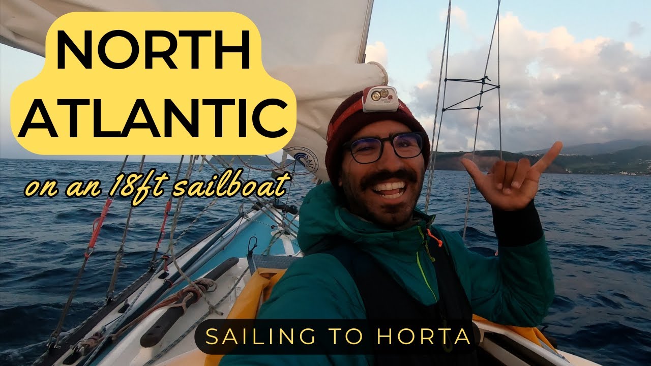 Sailing to Horta - Solo NorthAtlantic crossing on an 18ft'er