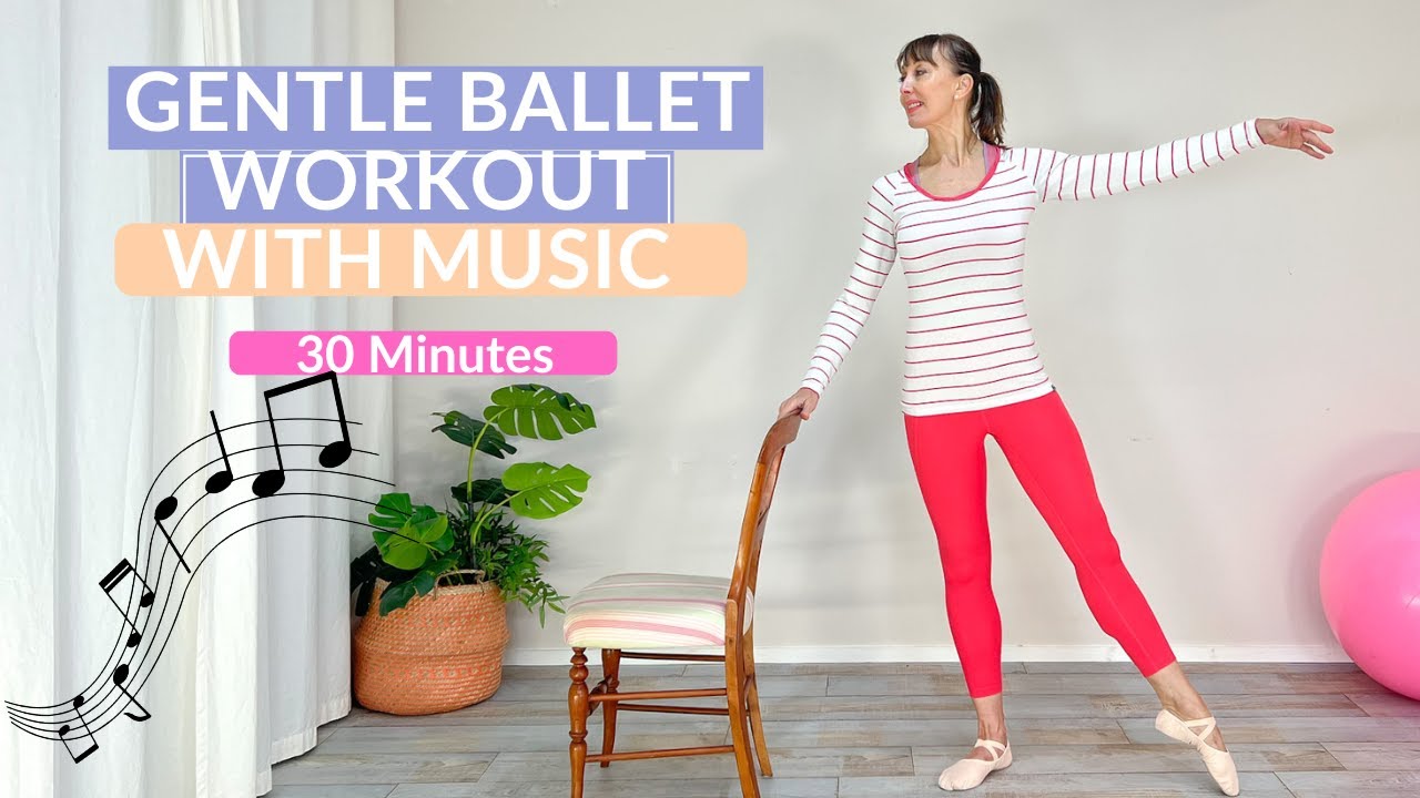 Easy Ballet-Inspired Exercise for Better Balance & Grace | 30 Min