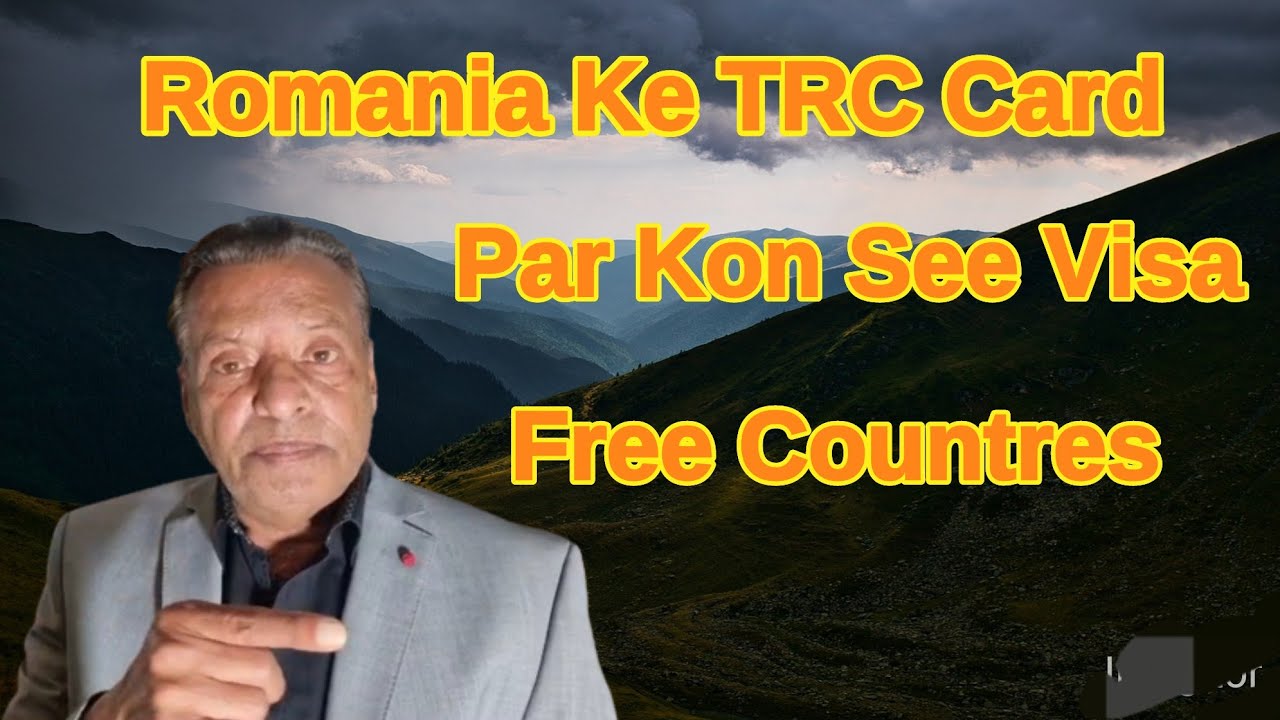 What are the benefits of Romanian TRC card? watch countryes travling | Europe Visa News