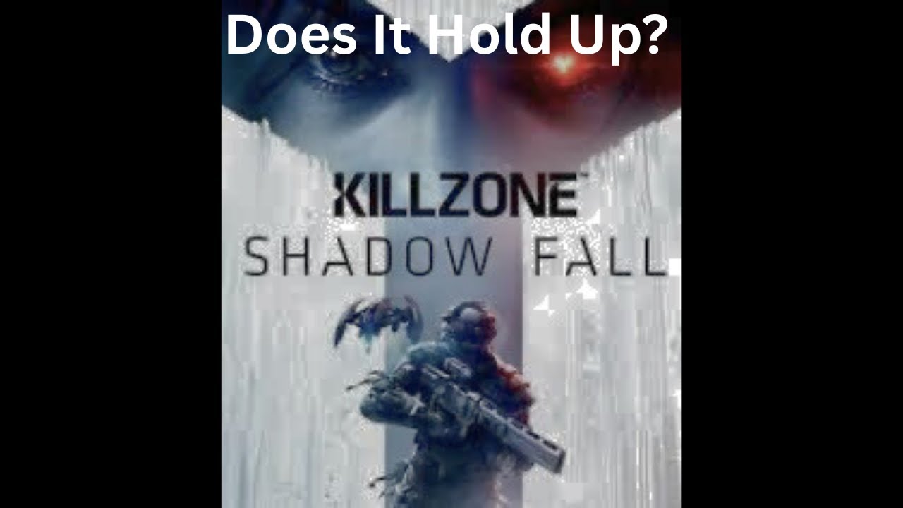 Does Killzone Shadowfall Still Hold Up? 