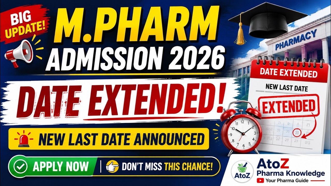M.Pharm Admission 2026 Date Extended | New Last Date | PCI Approved Colleges | Maharashtra Update