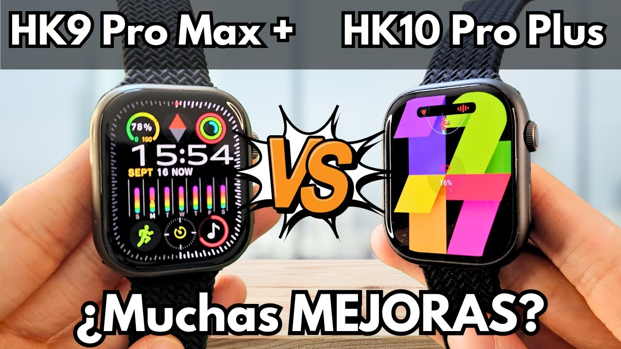 HK10 Pro Plus vs HK9 Pro Max Plus 💥 ¿Qué NOVEDADES Trae? ¡Comparativa COMPLETA!