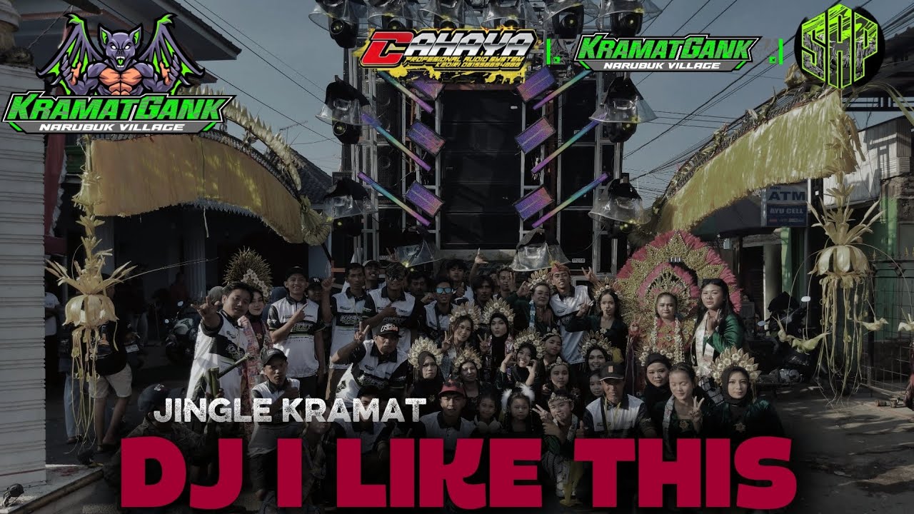 DJ I LIKE THIS, JINGLE KRAMAT GANK X CAHAYA AUDIO KEDIRI | @SAP MANAGEMENT