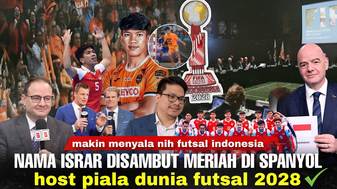 Disambut di Spanyol, Israr Dianggap Bintang Baru ASIA: FIFA Restui Indo Jadi Host Pildun Futsal 2028