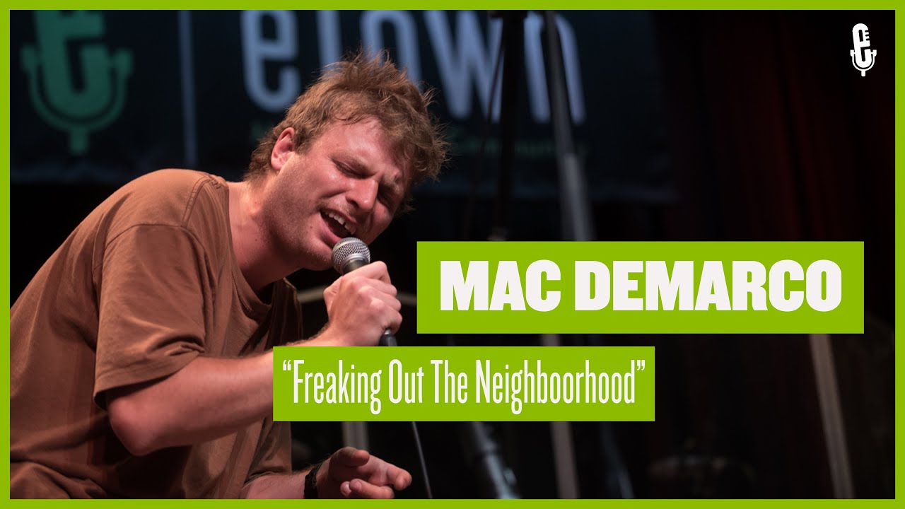 Mac DeMarco - Freaking Out The Neighborhood (eTown webisode #1094)