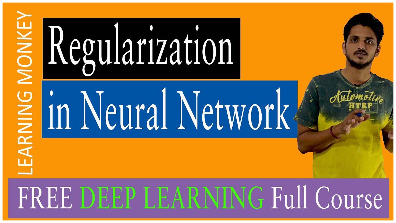 Regularization in Neural Network || Lesson 20 || Deep Learning || Learning Monkey ||