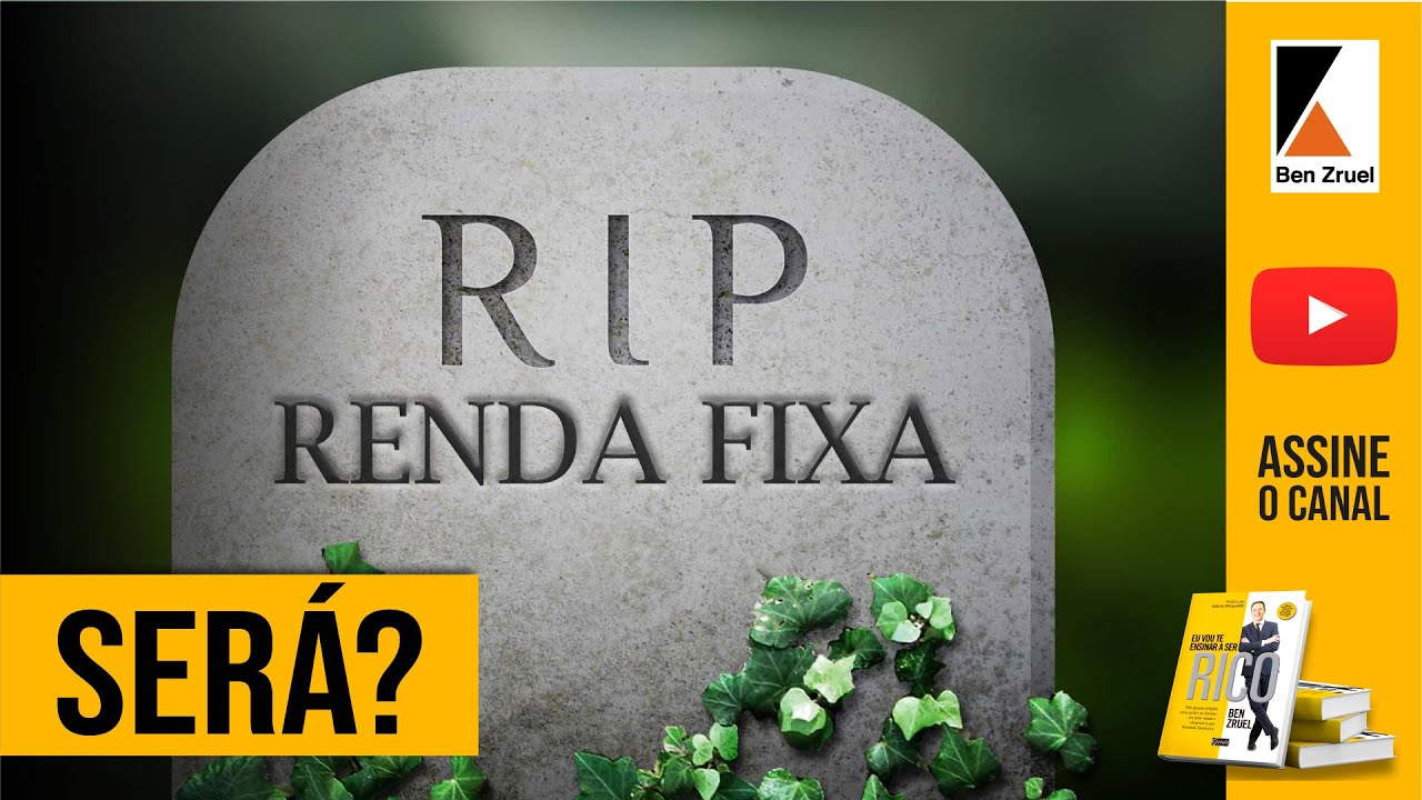 Renda Fixa Morreu? O que Ninguém te Mostra- com Ben Zruel