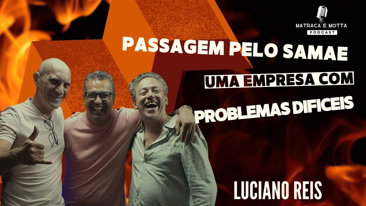 Luciano Reis passagem pelo SAMAE