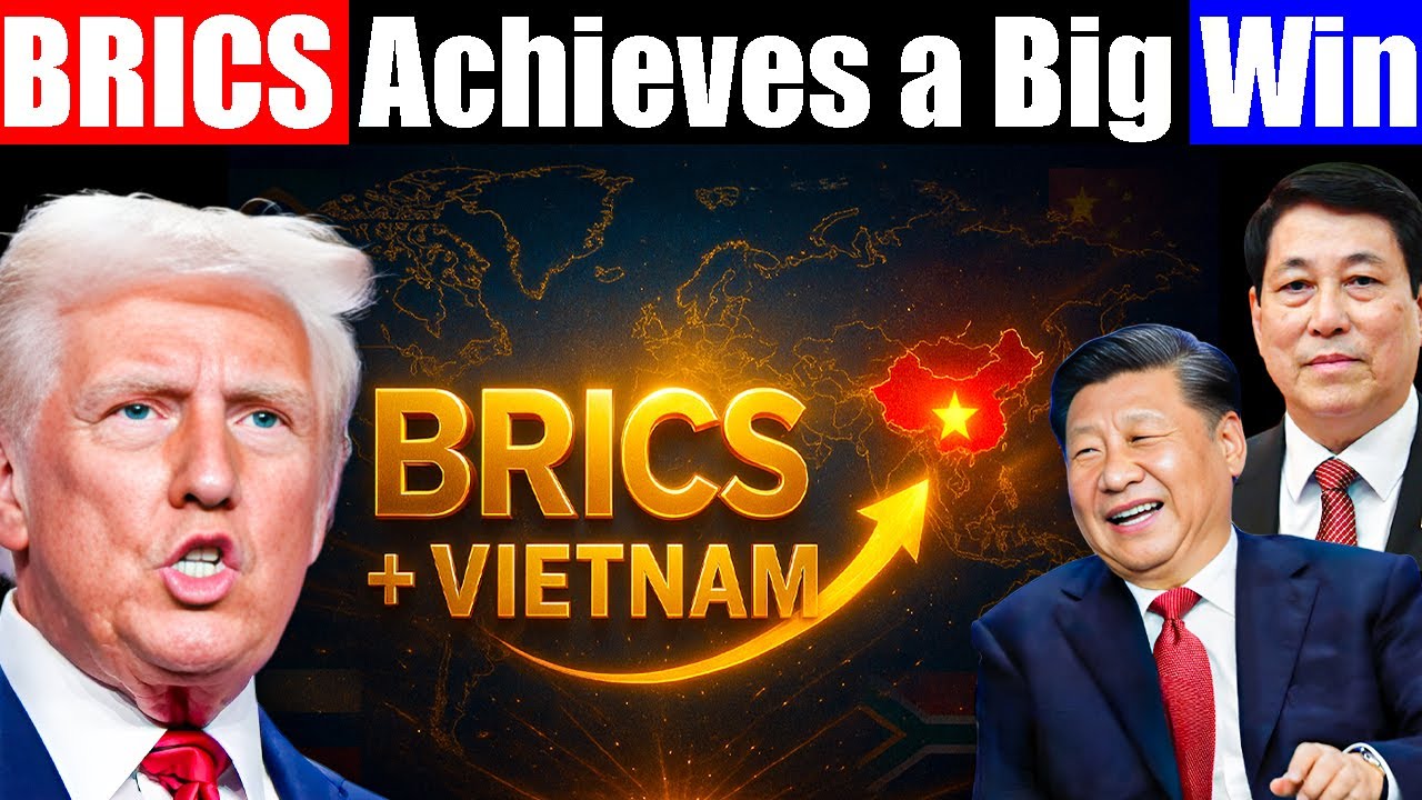 U.S In Panic: Vietnam Joins BRICS as 10th Partner Country | What It Means for Global Geopolitics