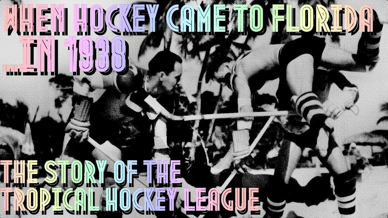 The Story of the Tropical Hockey League - When Florida had a Hockey League in the 1930's