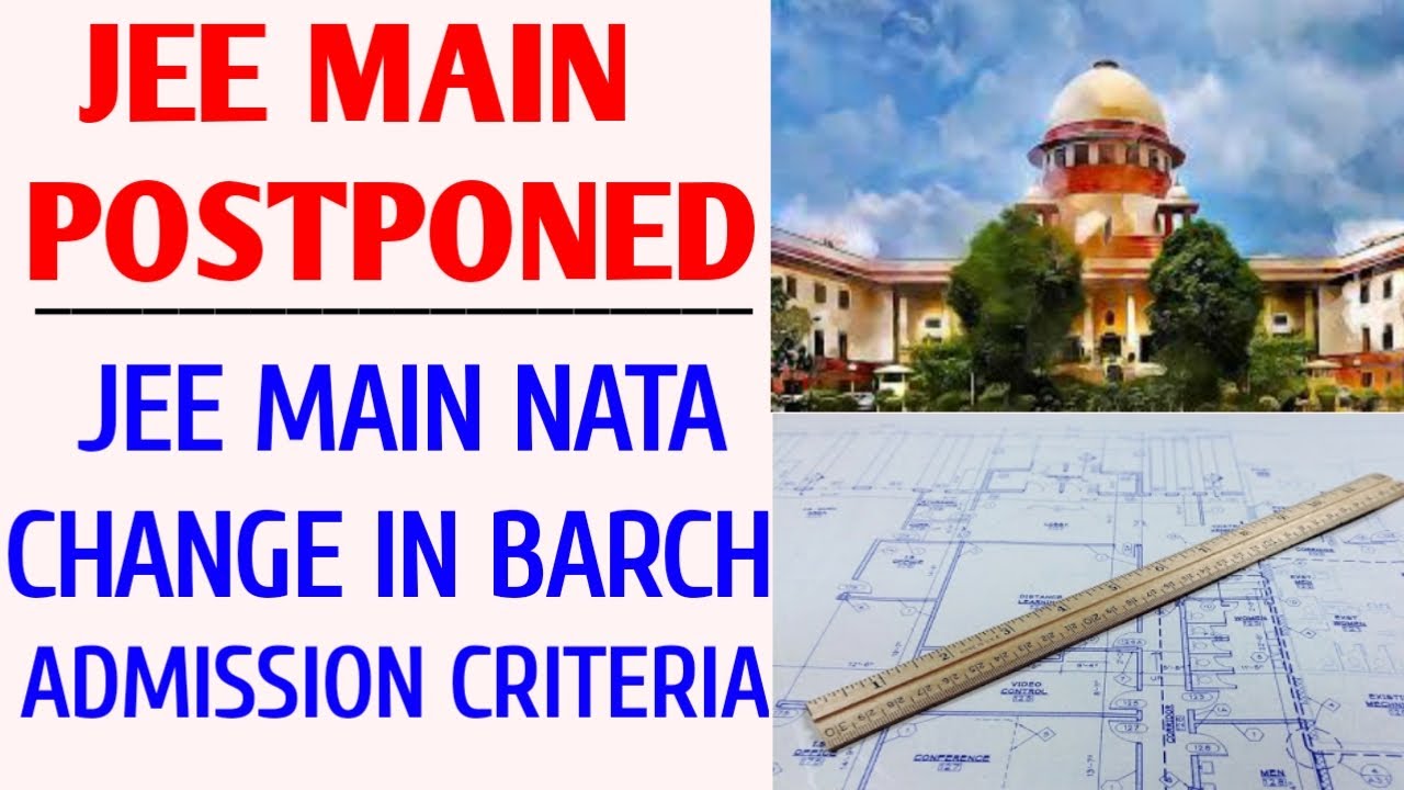 JEE & NATA Eligibility Criteria 2020 (Changed) | Changes in BArch admission criteria Know Complete