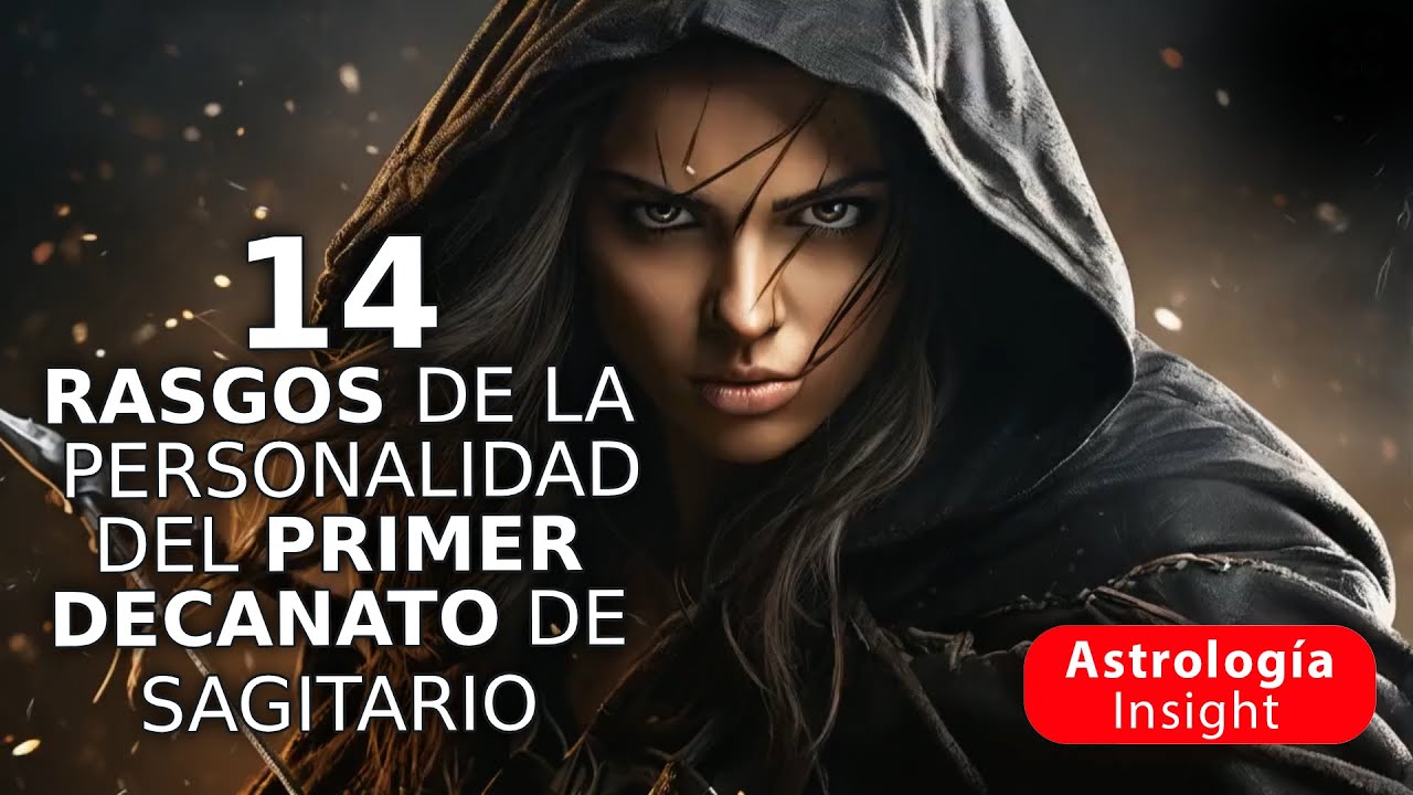 14 rasgos de la personalidad del Primer Decanato de Sagitario.