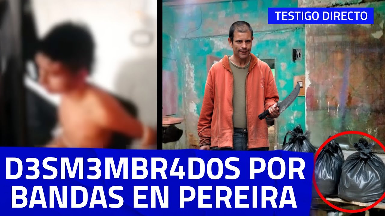 Casas de PIQUE y cuerp*s en las calles: BANDAS CRIMINALES desatan guerra sin CONTROL en PEREIRA