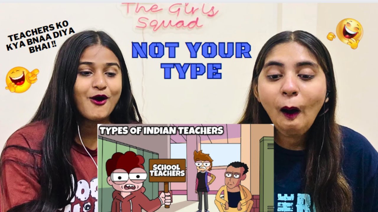 Types Of Indian Teachers In School | School Teachers | REACTION !!