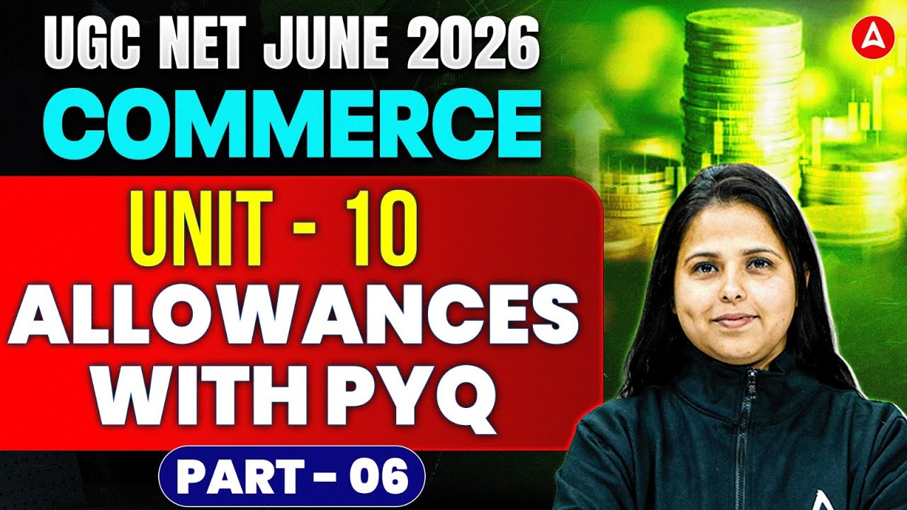 UGC NET Commerce | UGC NET Commerce Unit 10 Allowances With PYQ #6 By Vibha Mam