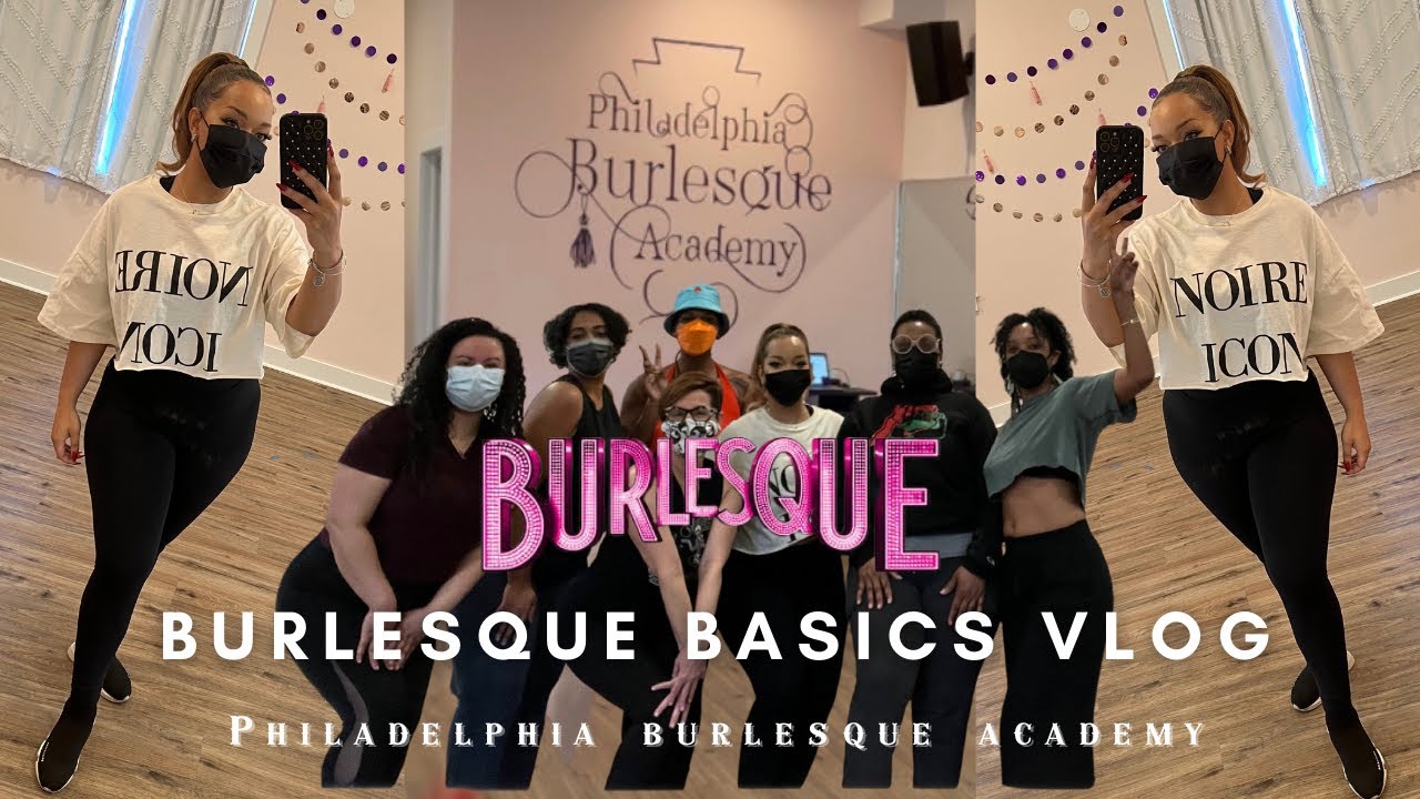 SHOWGIRL VLOG| Black History Month BURLESQUE BASICS CLASS| Philadelphia Burlesque Academy!