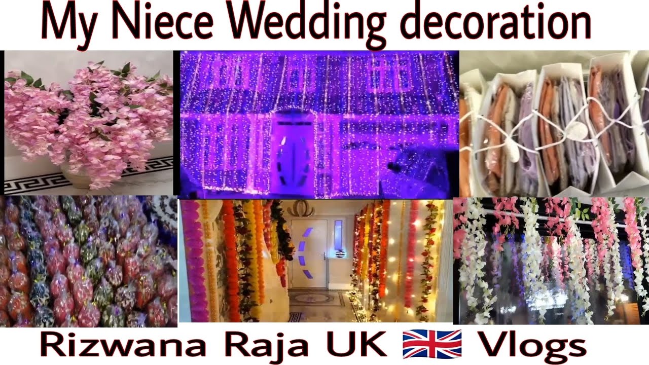 Niece Wedding Decoration And Gifts Pack | Wedding decoration Rizwana Raja UK 🇬🇧 Vlogs
