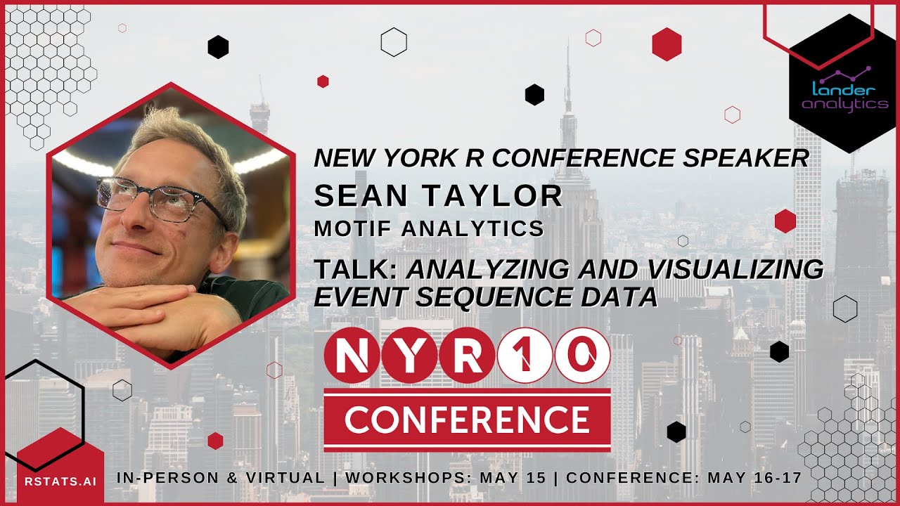 Sean Taylor - Analyzing and Visualizing Event Sequence Data