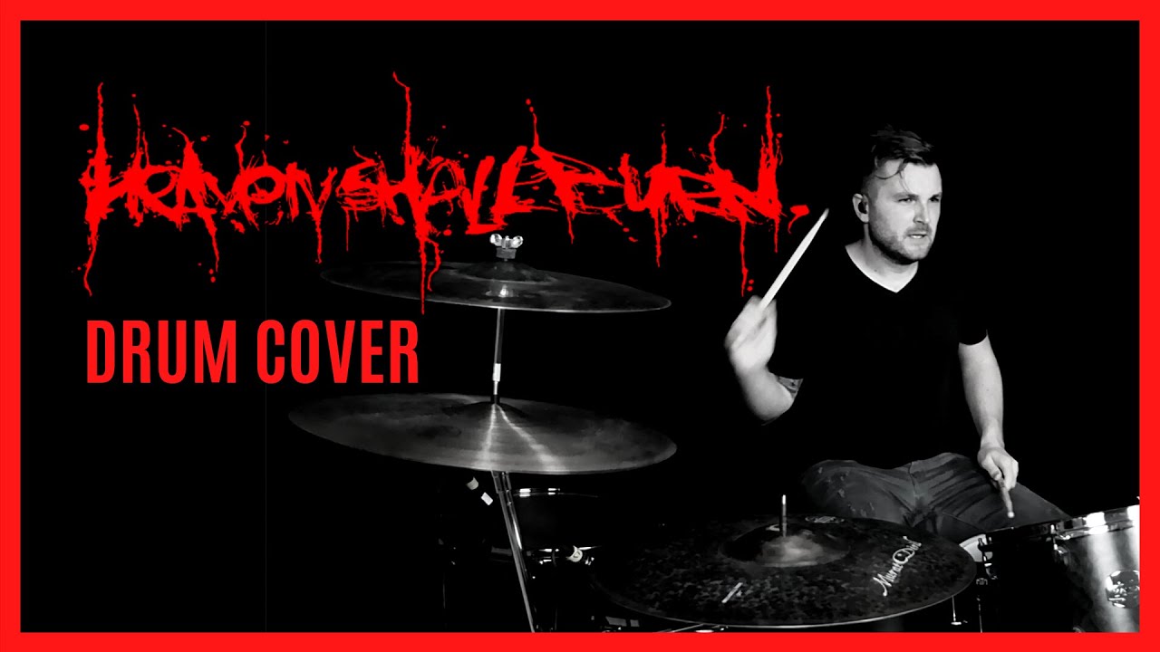 Heaven Shall Burn - Endzeit (Drum Cover)