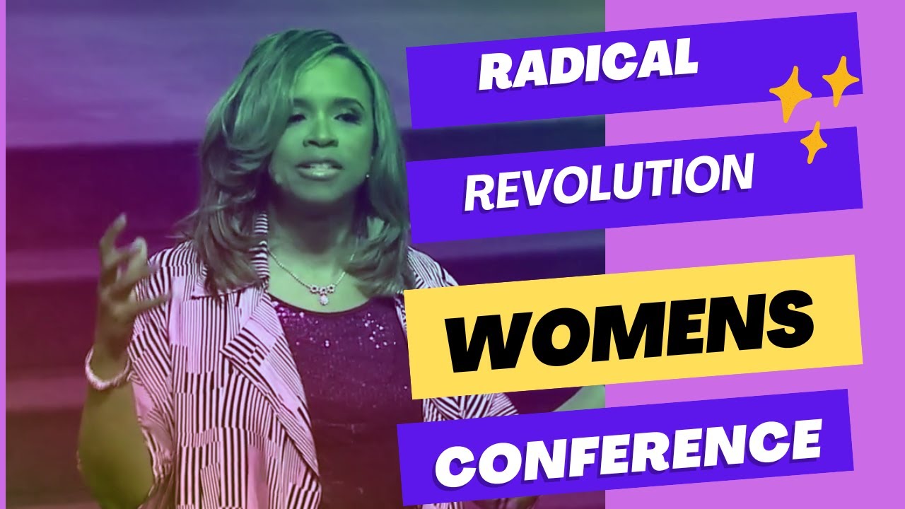 Radical Revolution Womens Conference