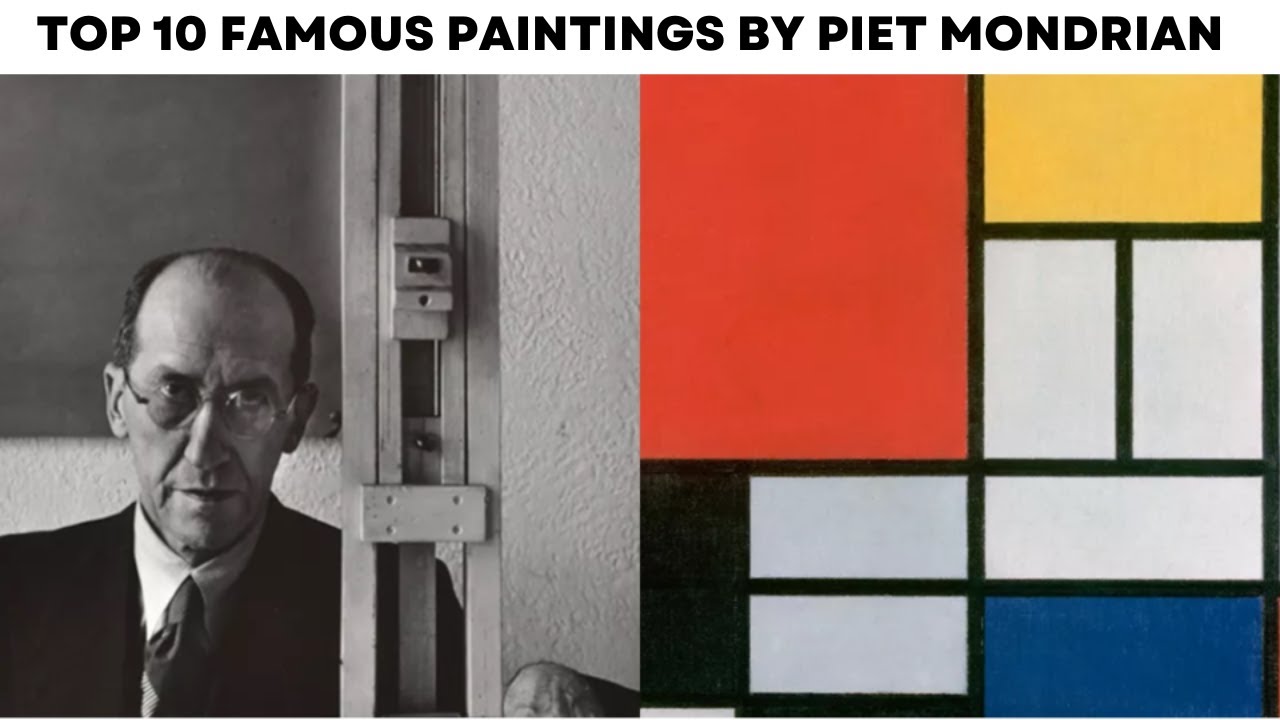 10 Most Influential Paintings by Piet Mondrian | The Art of Abstraction