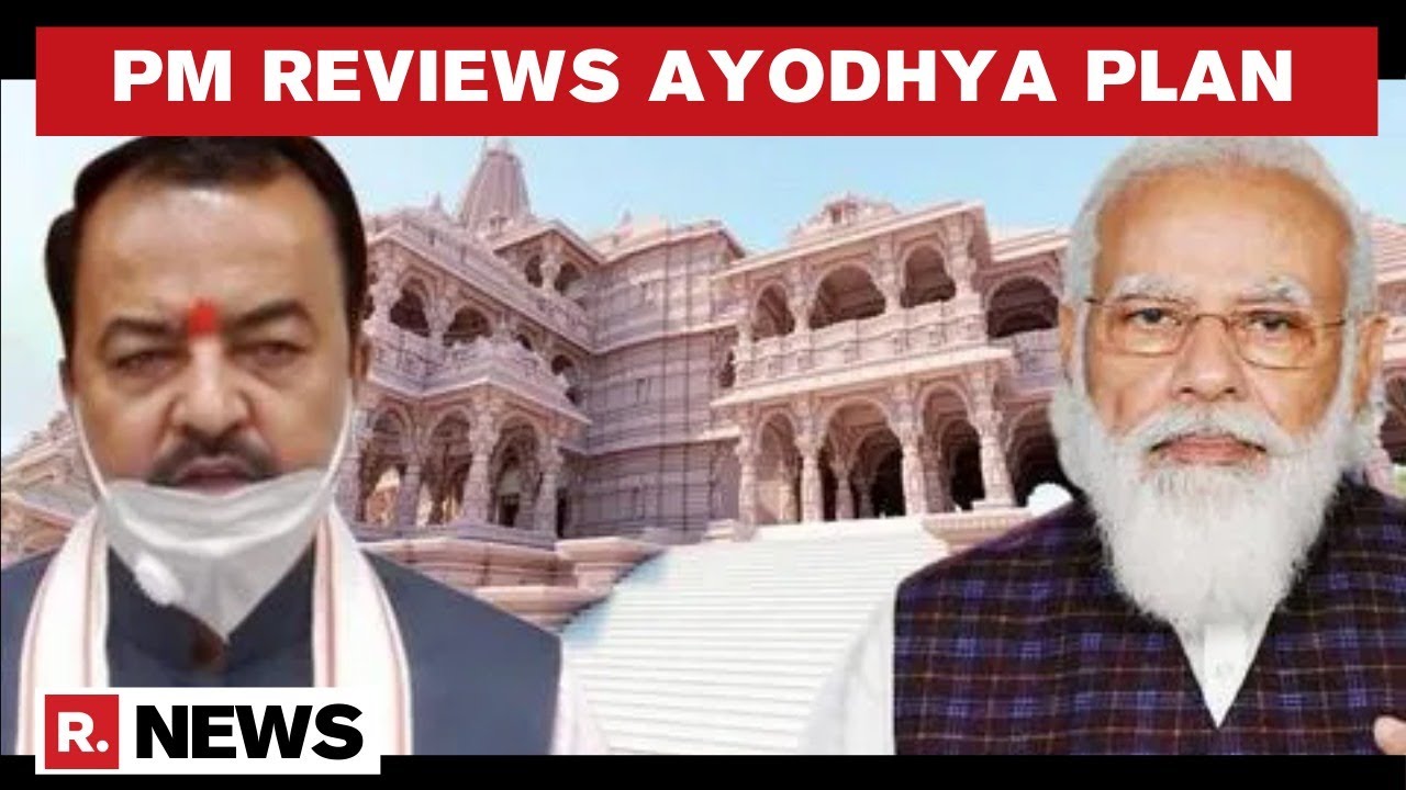 PM Modi Reviews Ayodhya Vision Document, UP DyCM Shares Details Of Future Growth Plans | Republic TV