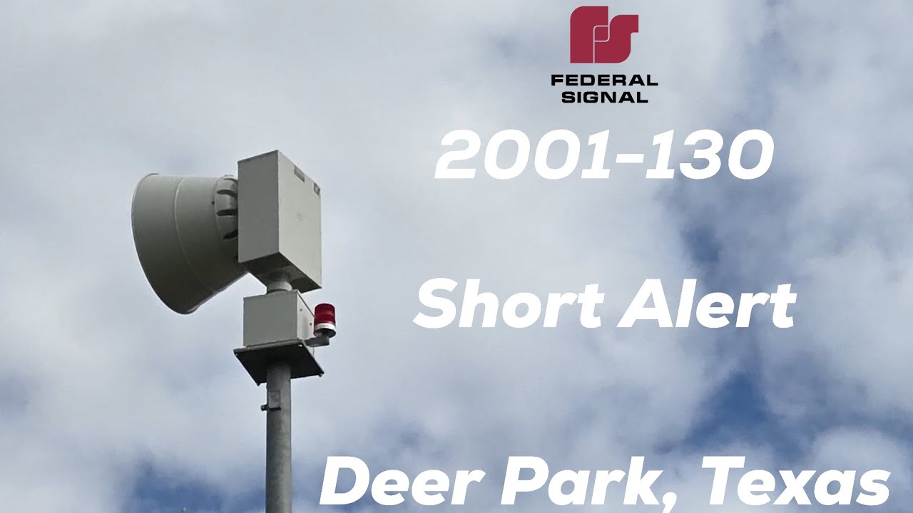 Federal Signal 2001-130 - Short Alert - Deer Park, Texas