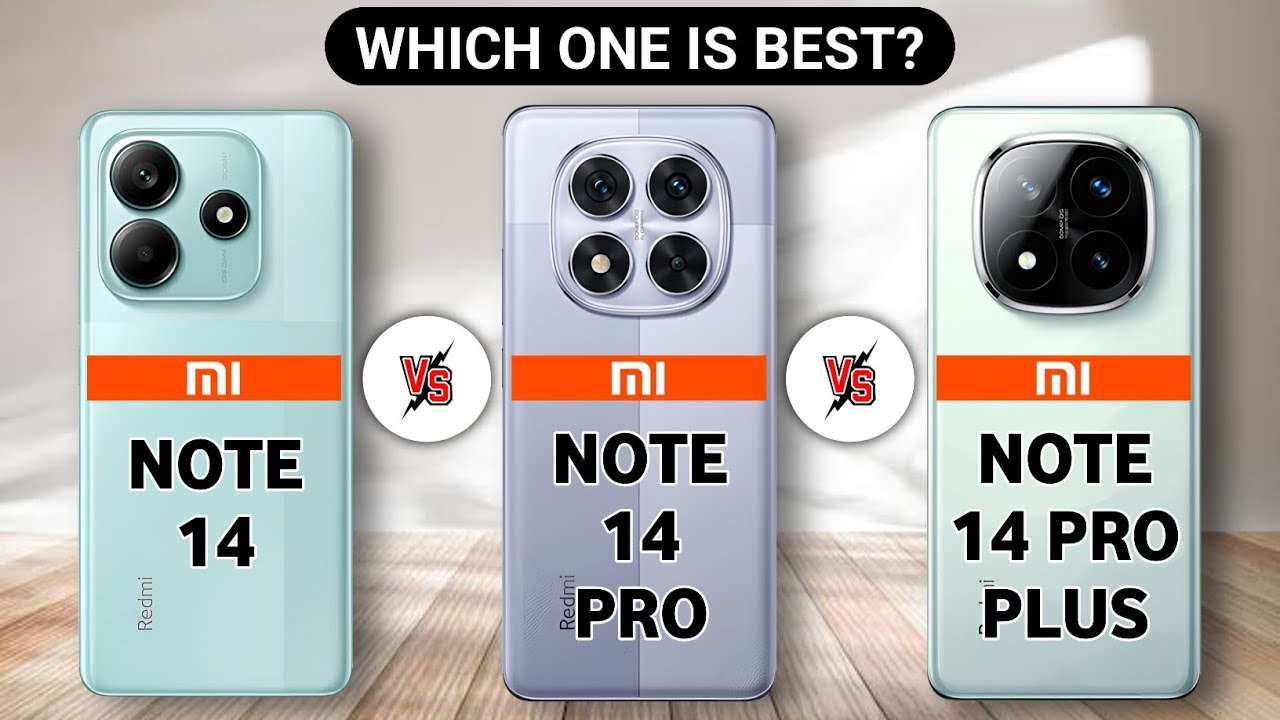 Redmi Note 14 vs Redmi Note 14 pro vs Redmi Note 14 pro plus | Redmi 14 Series
