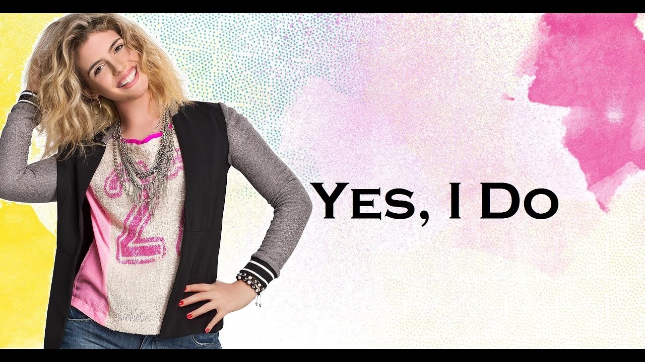 Soy Luna 2 - Letra Yes, I Do