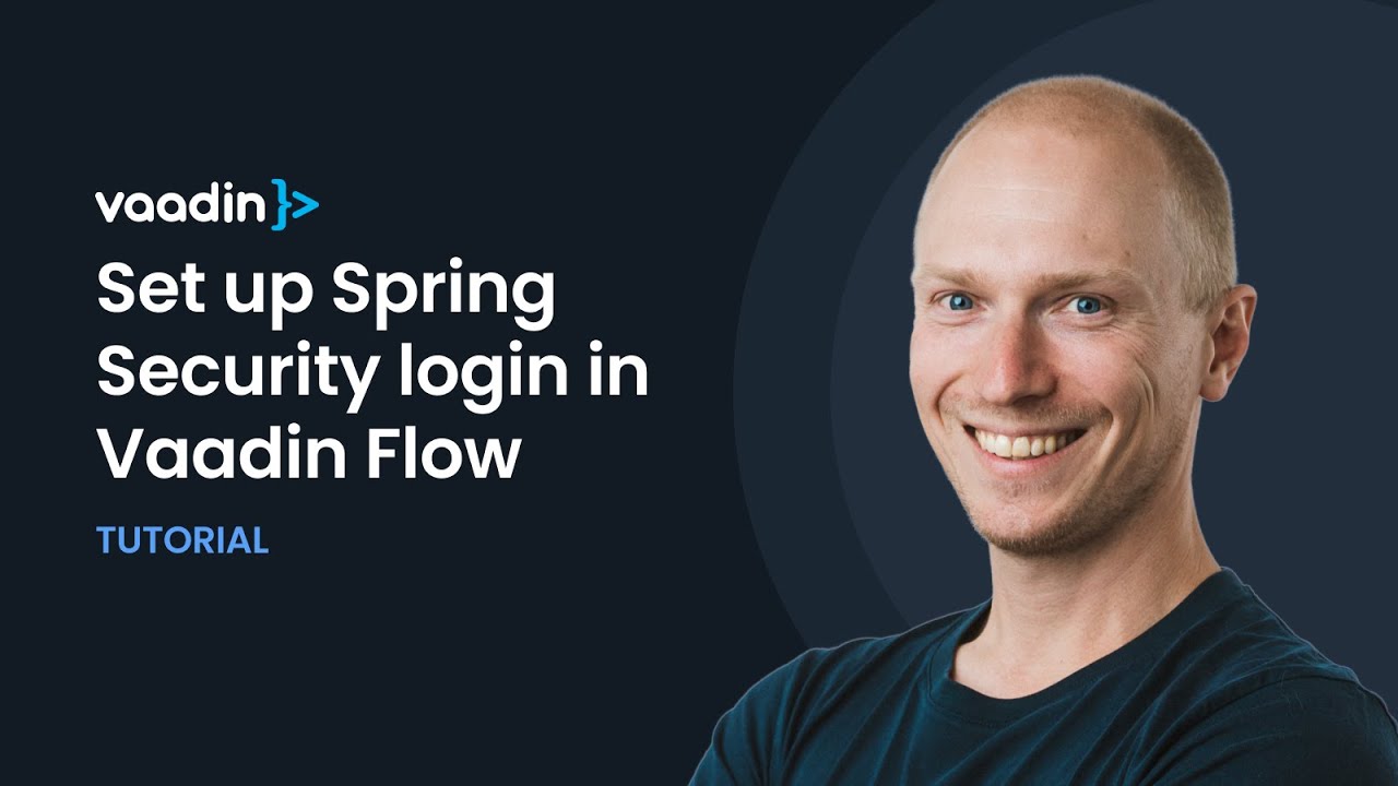 Учебное пособие: вход в Vaadin Flow Spring Security (4 мин.)