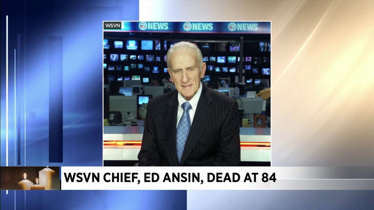 WSVN Chief, Ed Ansin dies