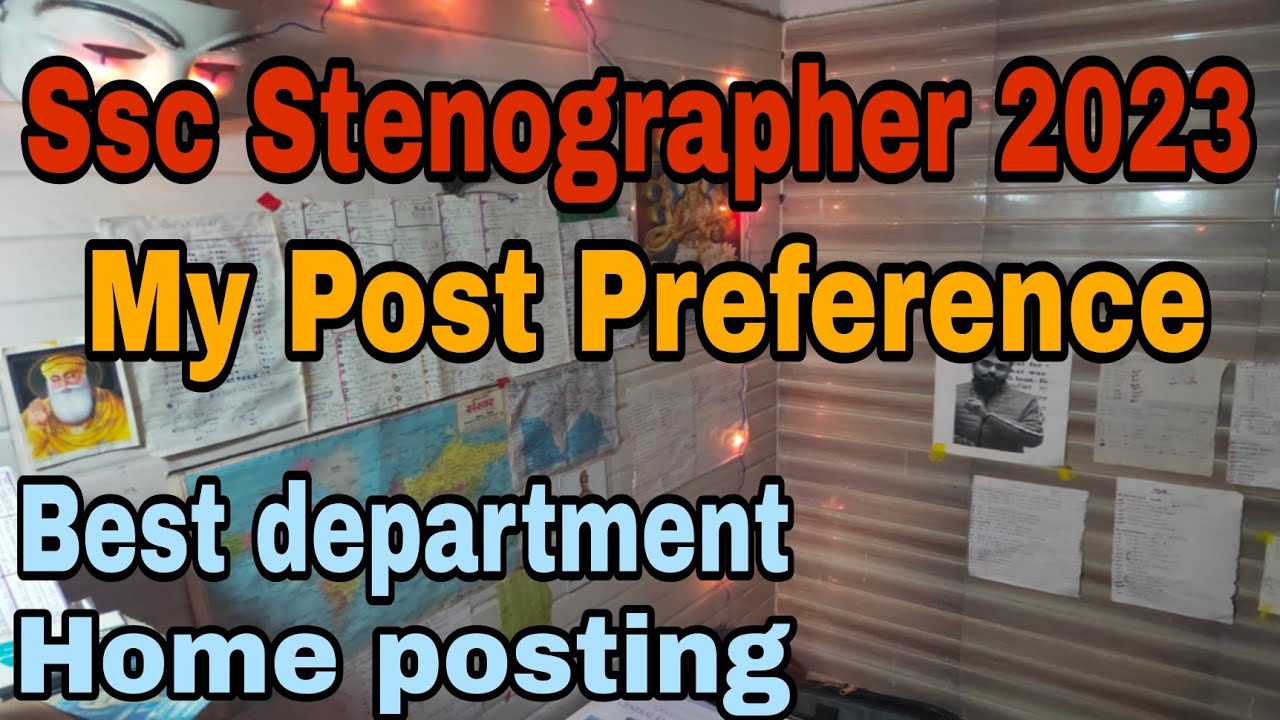 ssc stenographer 2023 post preference Issc steno home city post preference | best department #steno