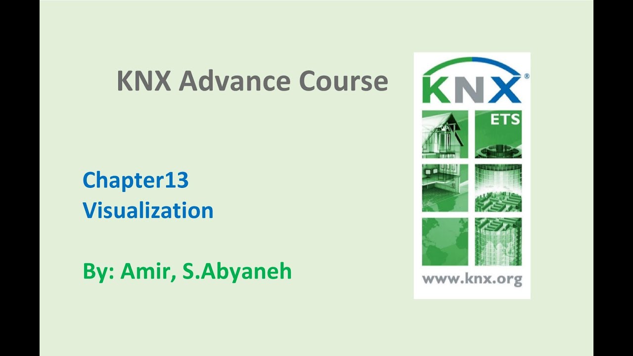 Visualization  - KNX Advance Course - Chapter13