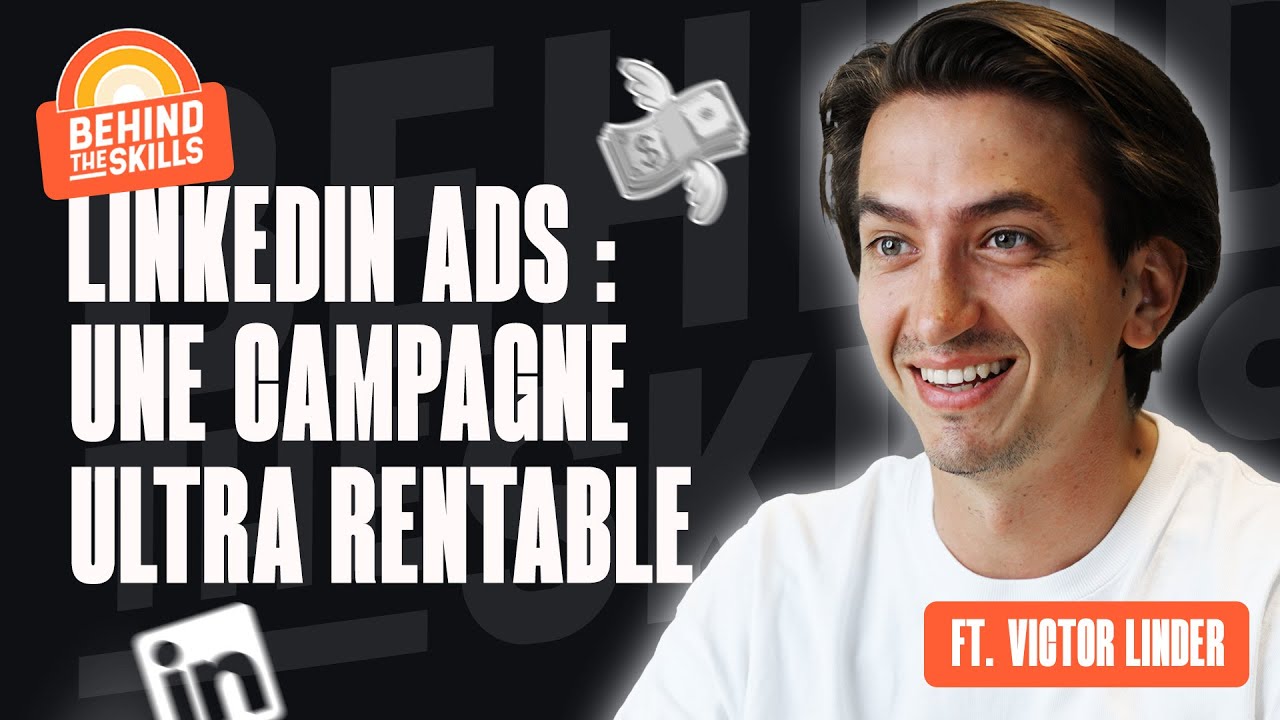 LinkedIn Ads : générer des prospects à moindre coût (ft. Victor Linder)