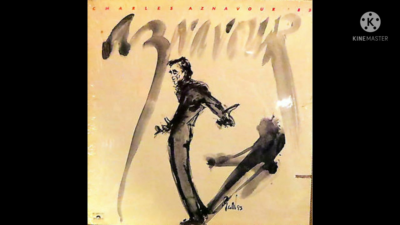Charles Aznavour- I didn't see the time go by