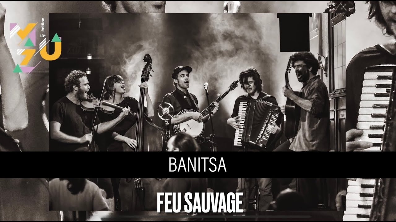 Banitsa - Feu sauvage live MUZ
