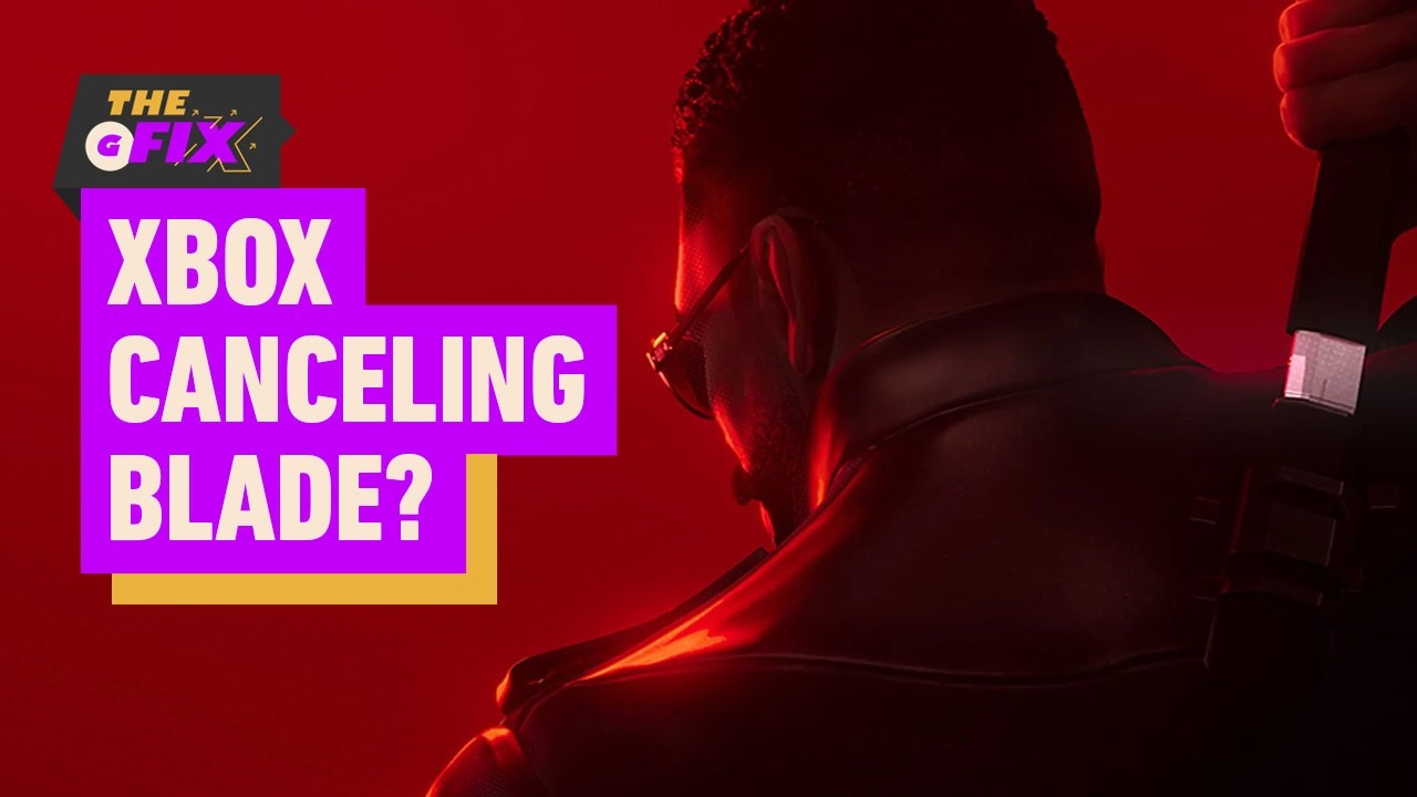 Xbox Reportedly Considering Canceling Blade, Shutting Arkane Down - IGN Daily Fix