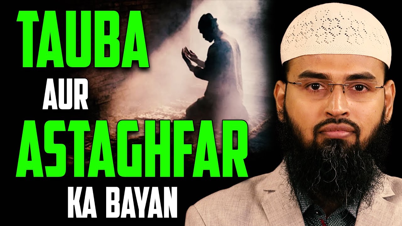 Tauba Aur Astaghfar Ka Bayan By Adv. Faiz Syed