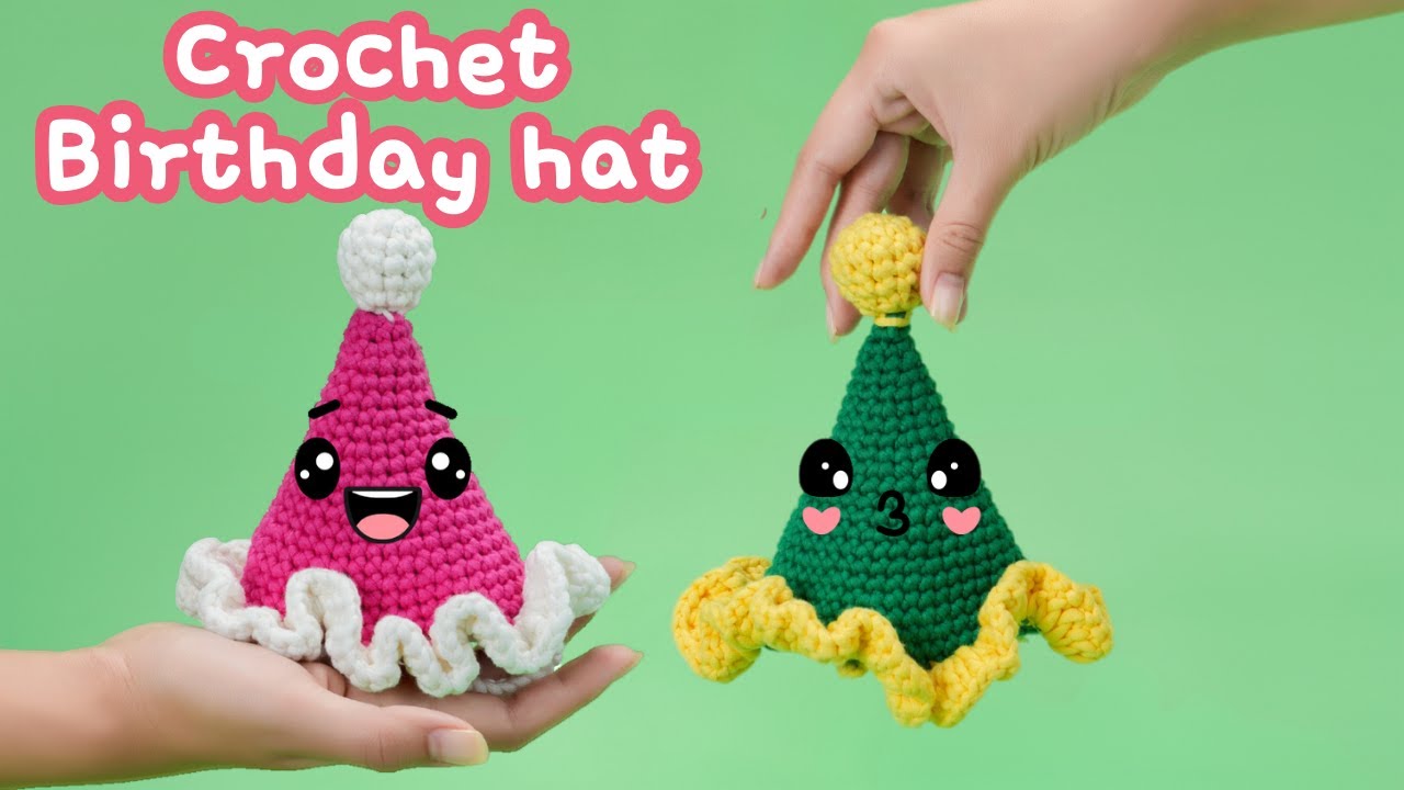 Handmade Crochet Birthday Hat Tutorial - Creative Gift Idea