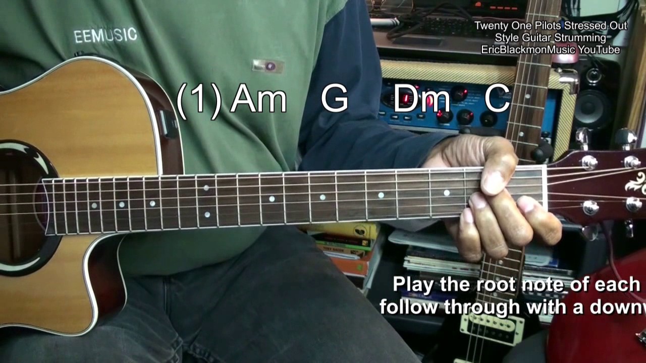 How To Play Stressed Out 21 Twenty One Pilots On Guitar