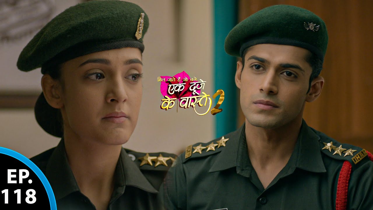 श्रवण का प्यार ठुकराकर खुश रह पाएगी सुमन? | Ek Duje Ke Vaaste 2 - Ep 118 - Full Episode
