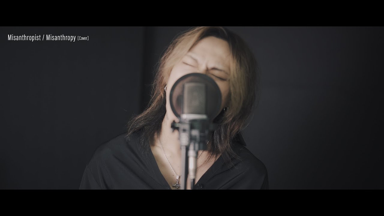 Misanthropist -“Misanthropy” Vocal Cover (架神 from DEXCORE)