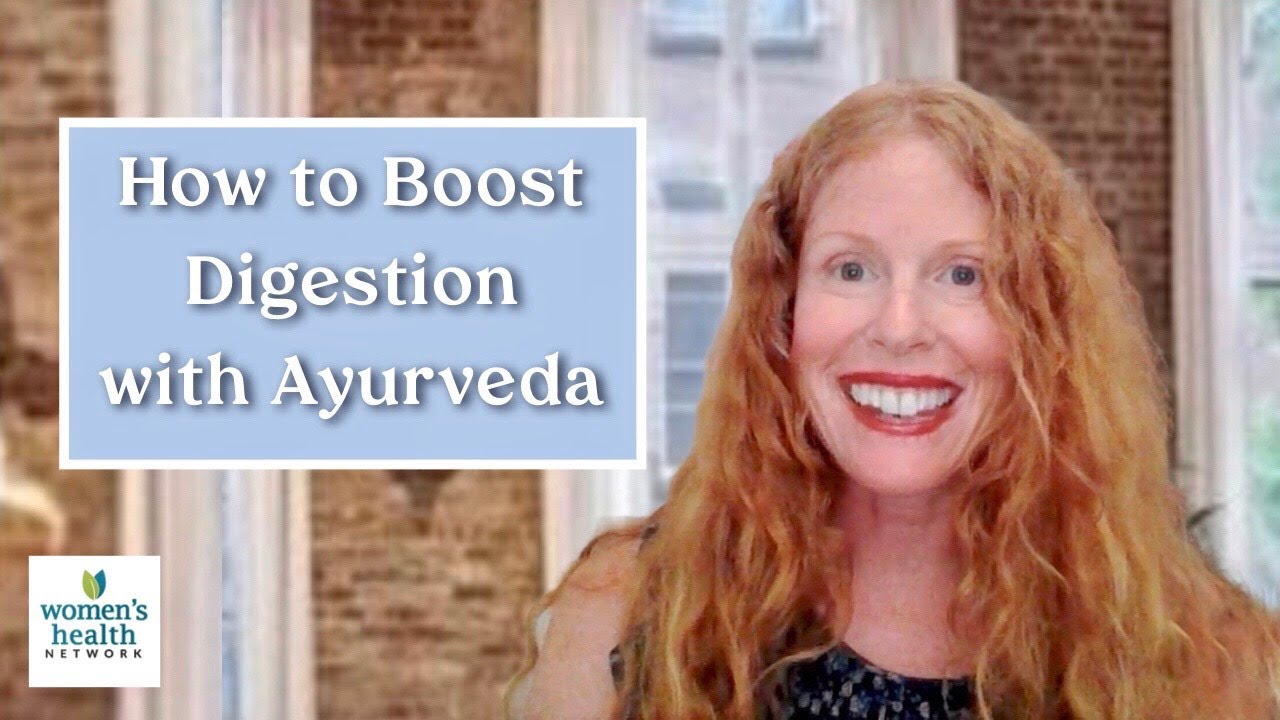 How to Boost Digestion with Ayurveda