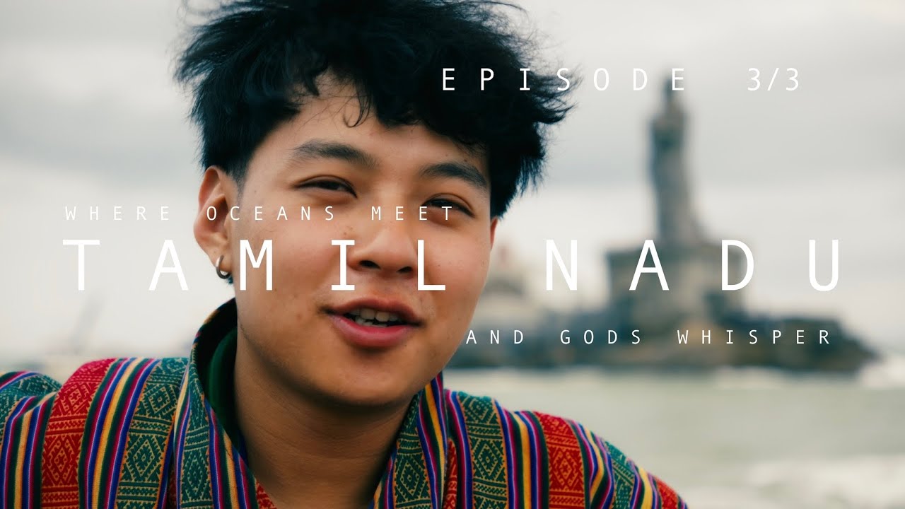 Tamil Nadu, Where Oceans Meet And Gods Whispers | EPISODE 3/3