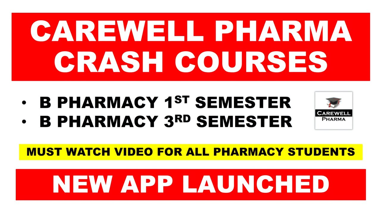Carewell Pharma Crash Courses | New App Launched | B Pharmacy 1st semester + B Pharmacy 3rd Semester