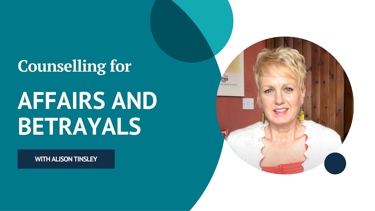 Affairs and betrayals | How can counselling help?