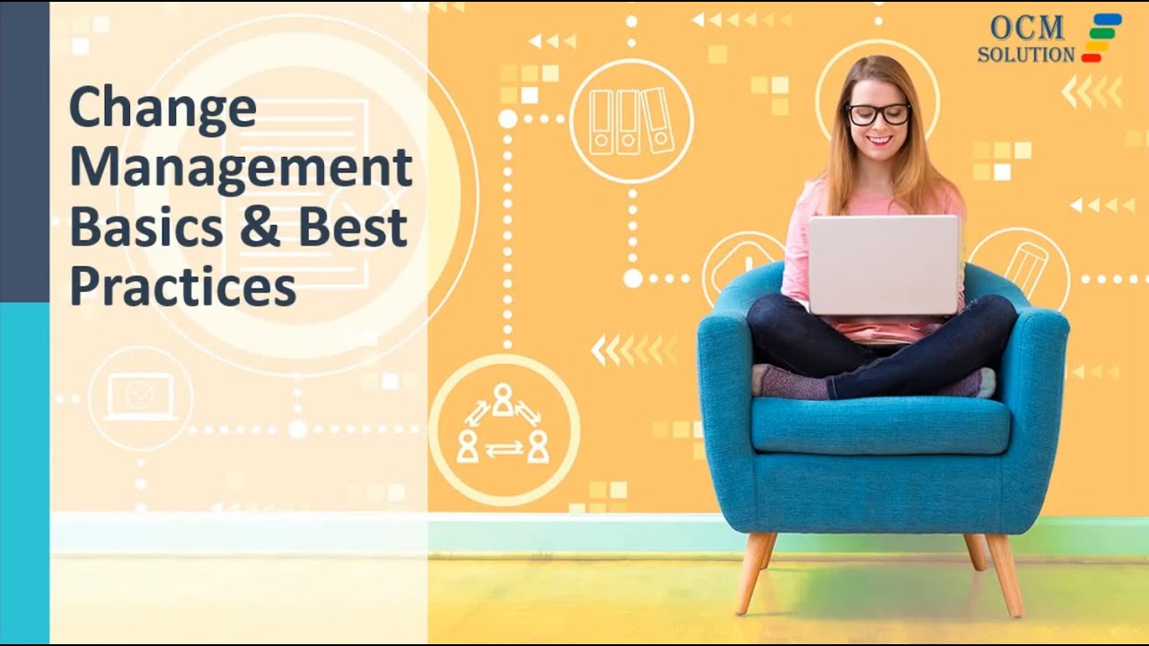 Change Management Basics & Best Practices l OCM Solution