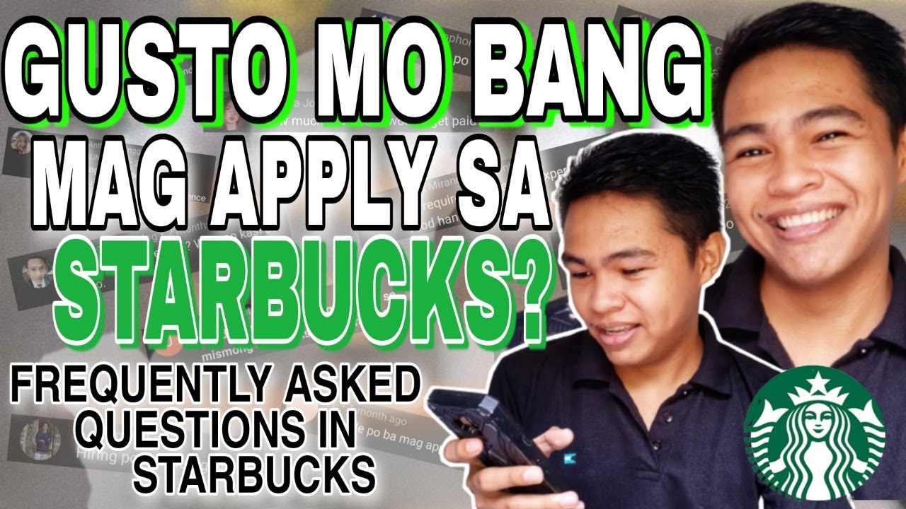 DAPAT MONG MALAMAN BAGO MAG APPLY SA STARBUCKS | SB FREQUENTLY ASKED QUESTIONS | QUESTION & ANSWER