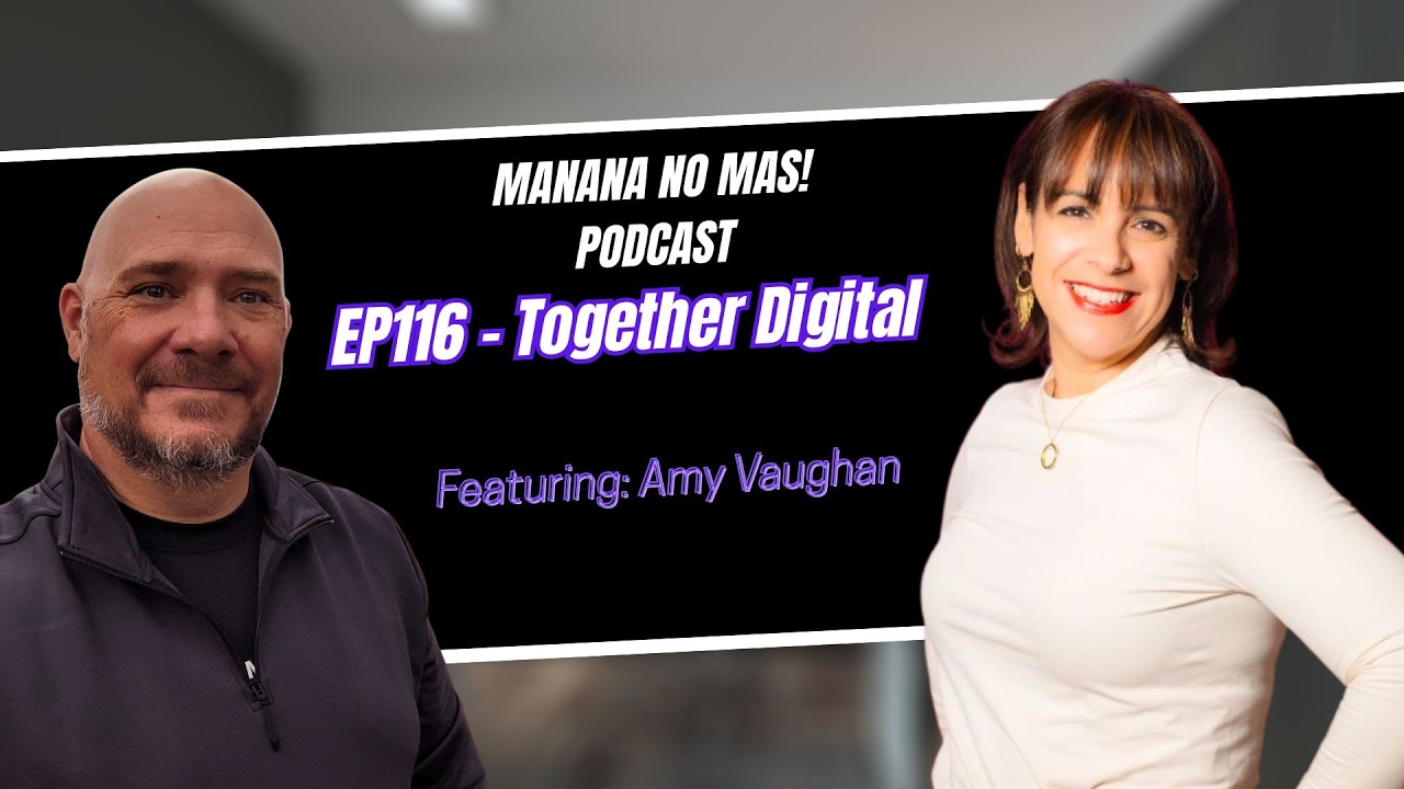 EP116 - Together Digital With Amy Vaughan